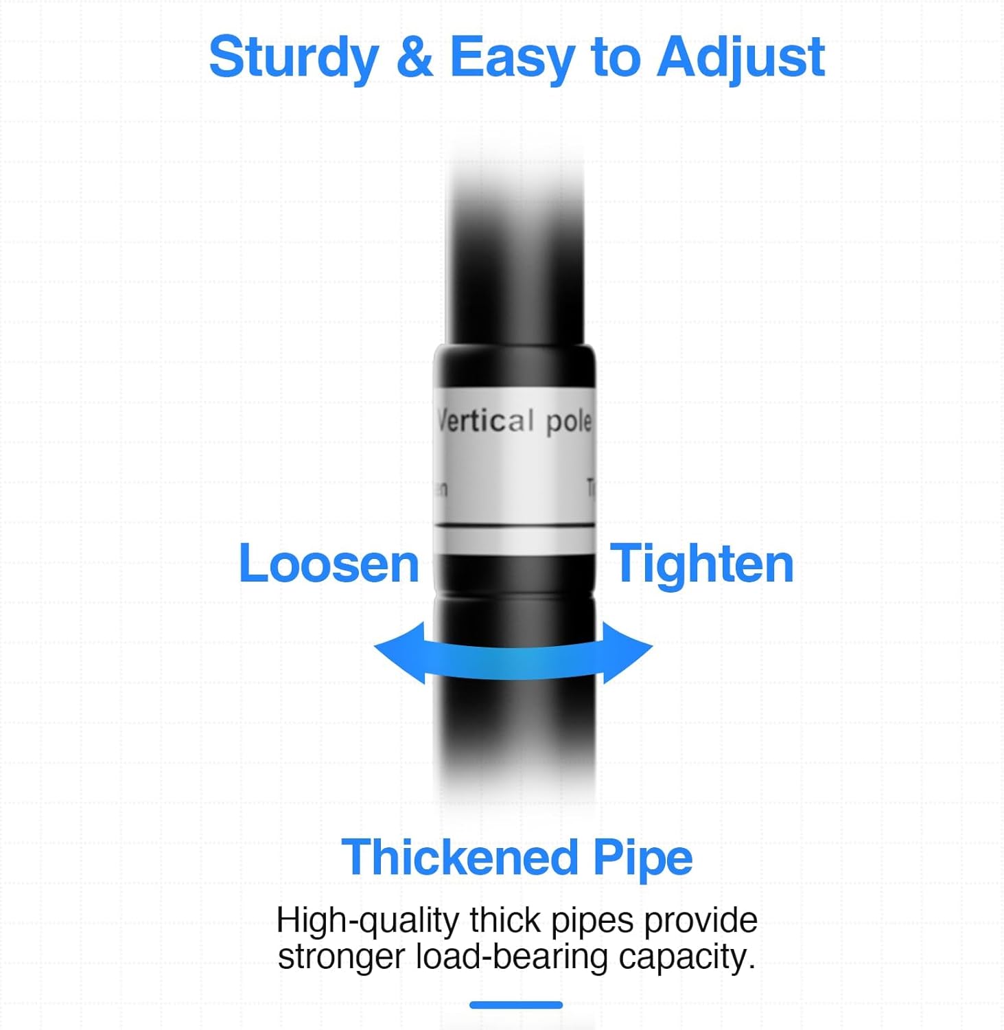 Illustration of a thickened pipe with text indicating it is sturdy and easy to adjust.