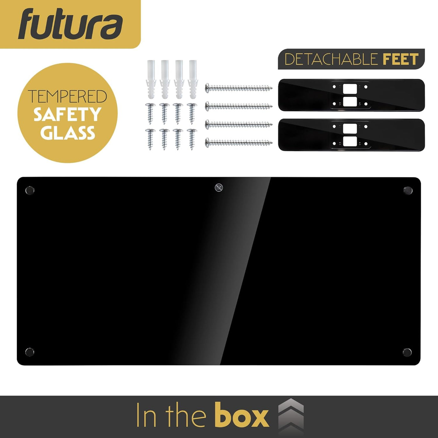 Glass panel with screws and detachable feet, featuring 'futura' branding and 'tempered safety glass' label.