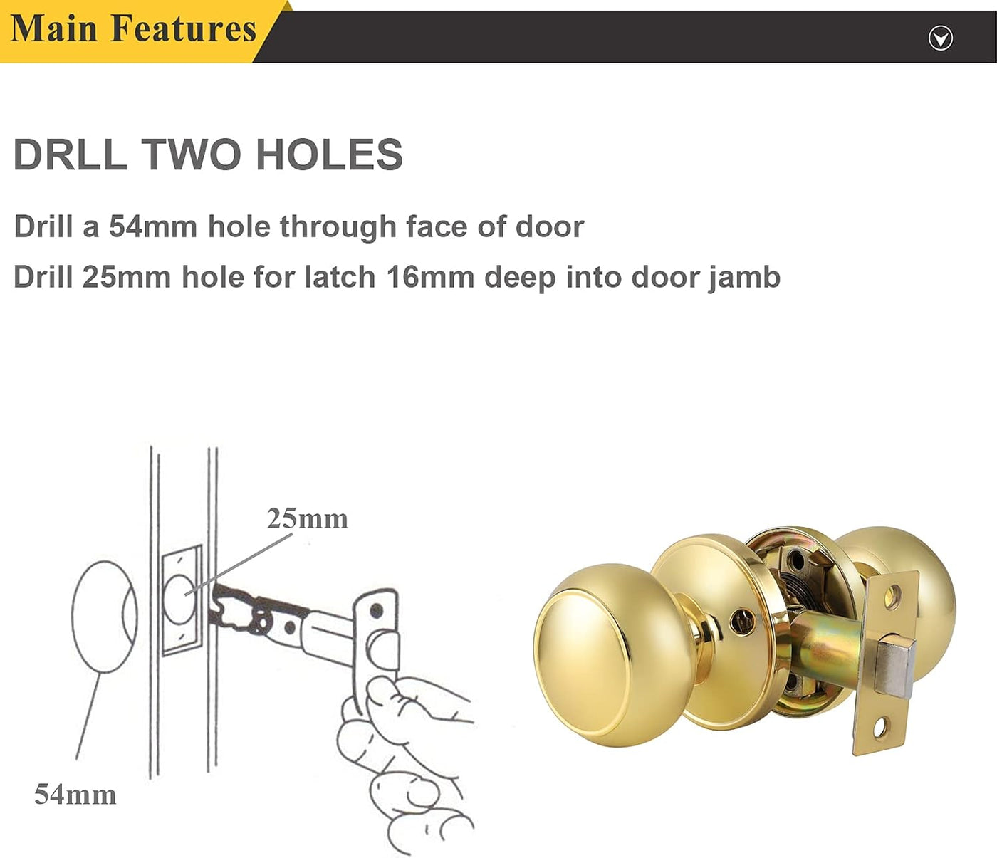 A product feature graphic for a gold ball doorknob and latch set. The left side shows text instructions to drill two holes (54mm and 25mm) and a line drawing with a hand pointing to the latch, while the right side shows a close-up of the gold ball knob and latch hardware.