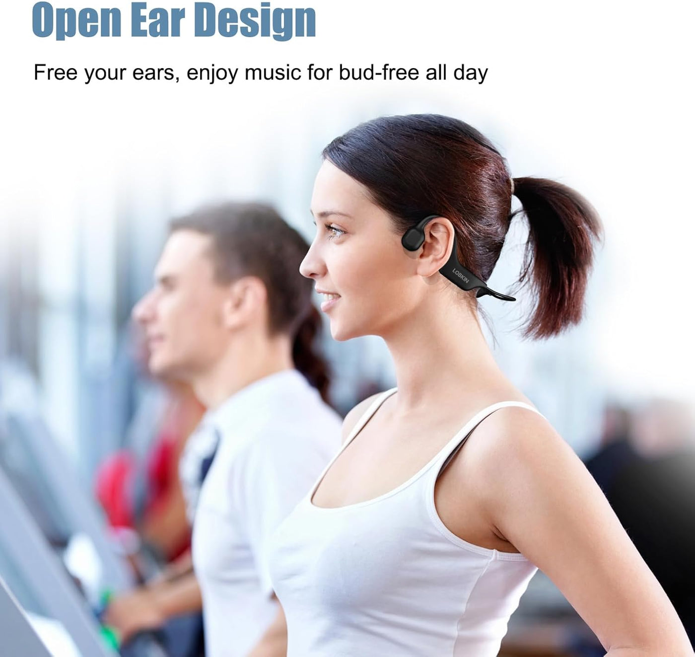 Woman wearing wireless earbuds with text 'Open Ear Design' and 'Free your ears, enjoy music for bud-free all day' on a blurred background.