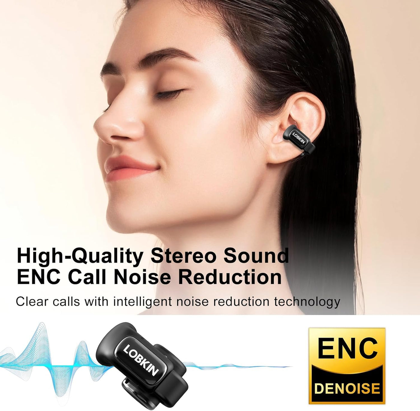 Woman wearing wireless earbuds with text highlighting sound quality and noise reduction technology.