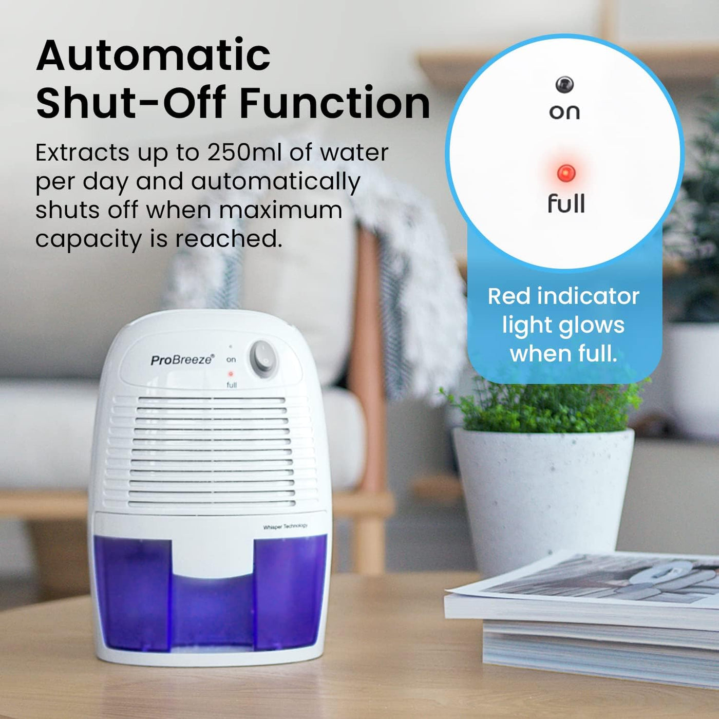 ProBreeze dehumidifier with automatic shut-off function on a table in a room.