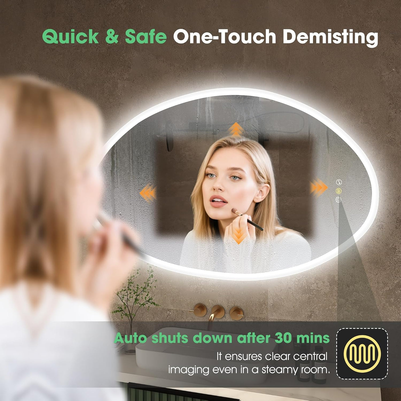 Woman applying makeup in a demisting bathroom mirror with text about quick and safe one-touch demisting.